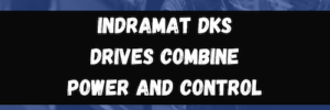 Indramat DKS Drives