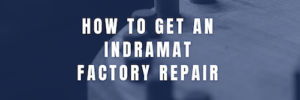 How to Get an Indramat Factory Repair